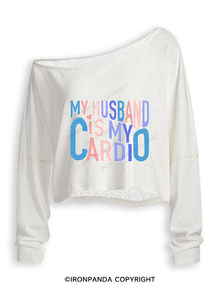MY HUSBAND IS MY CARDIO Off Shoulder Long Sleeve Crop Top