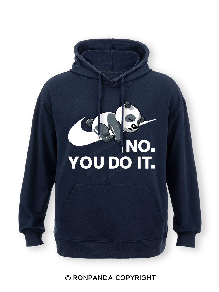 no you do it Classic Gym Hoodie