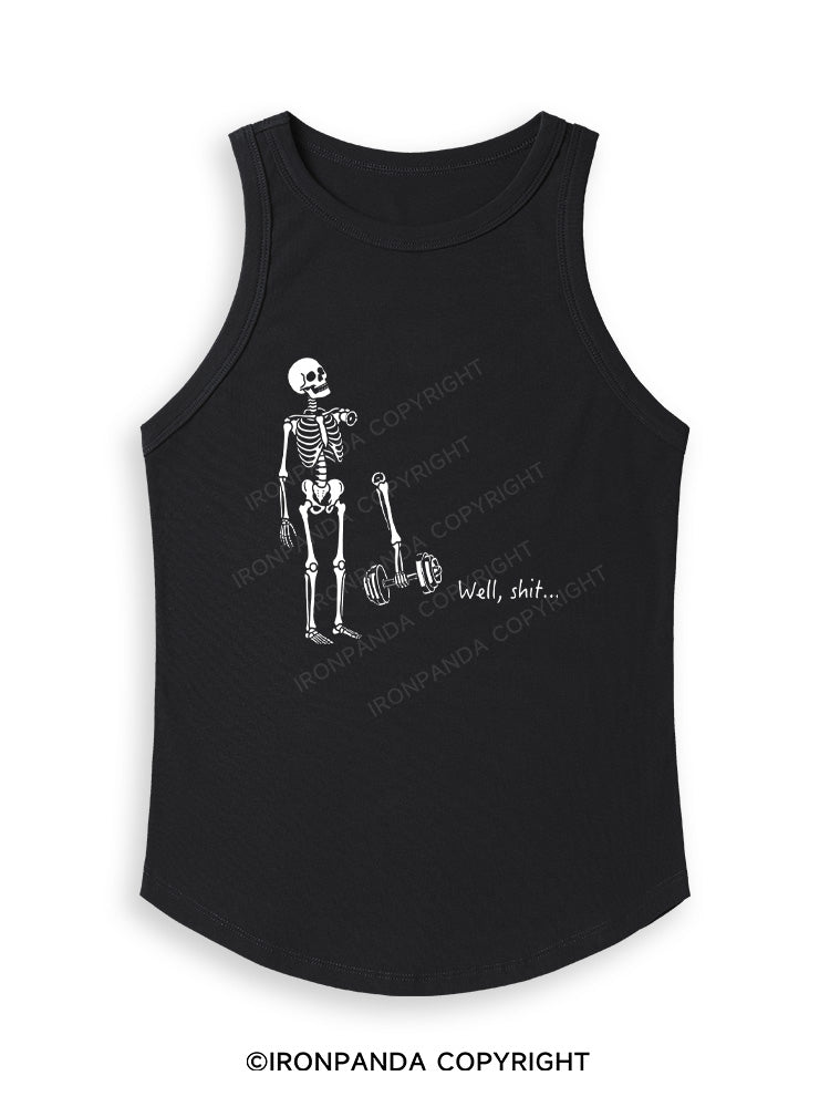 Well Shit Funny Skeleton Fitted Tank Top