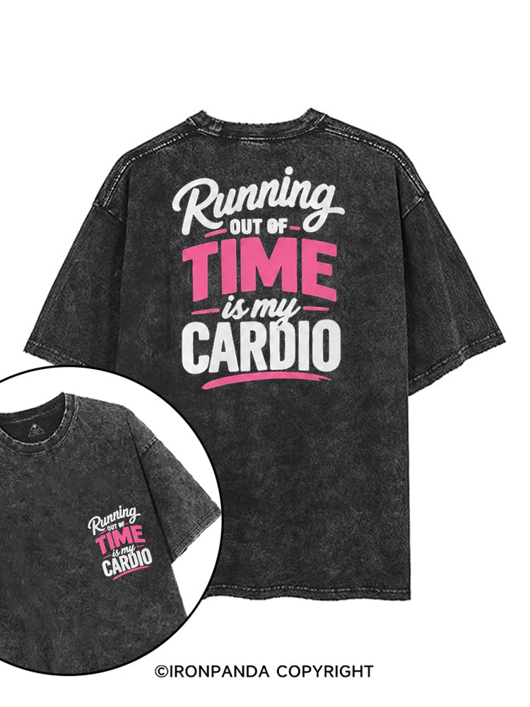 RUNNING OUT OF TIME IS MY CARDIO printed Gym Shirt