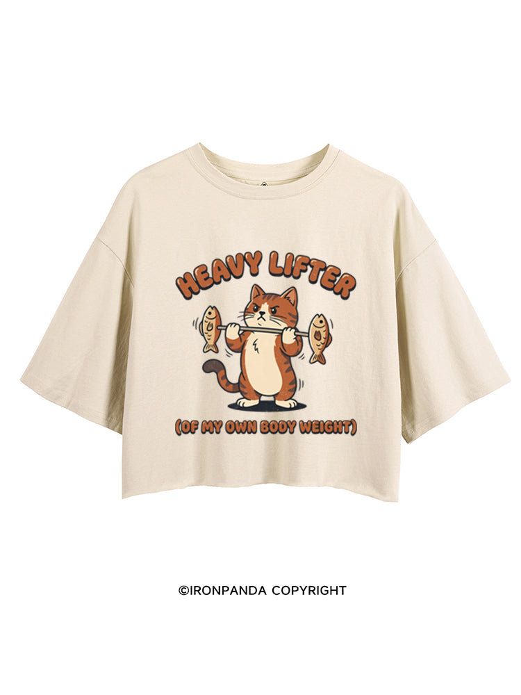 HEAVY LIFTER (OF MY OWN BODY WEIGHT) CROP TOPS