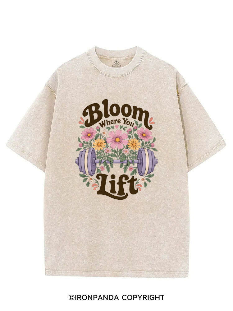 Bloom Where You Lift VINTAGE GYM SHIRT