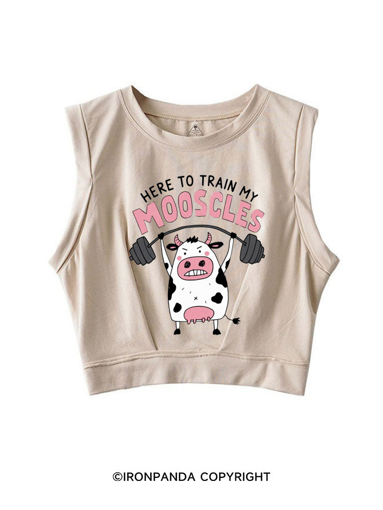 HERE TO TRAIN MY MOOSCLES SLEEVELESS CROP TOPS