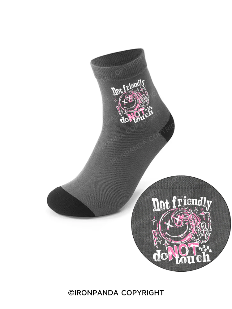 Not friendly, do not touch Crew Socks