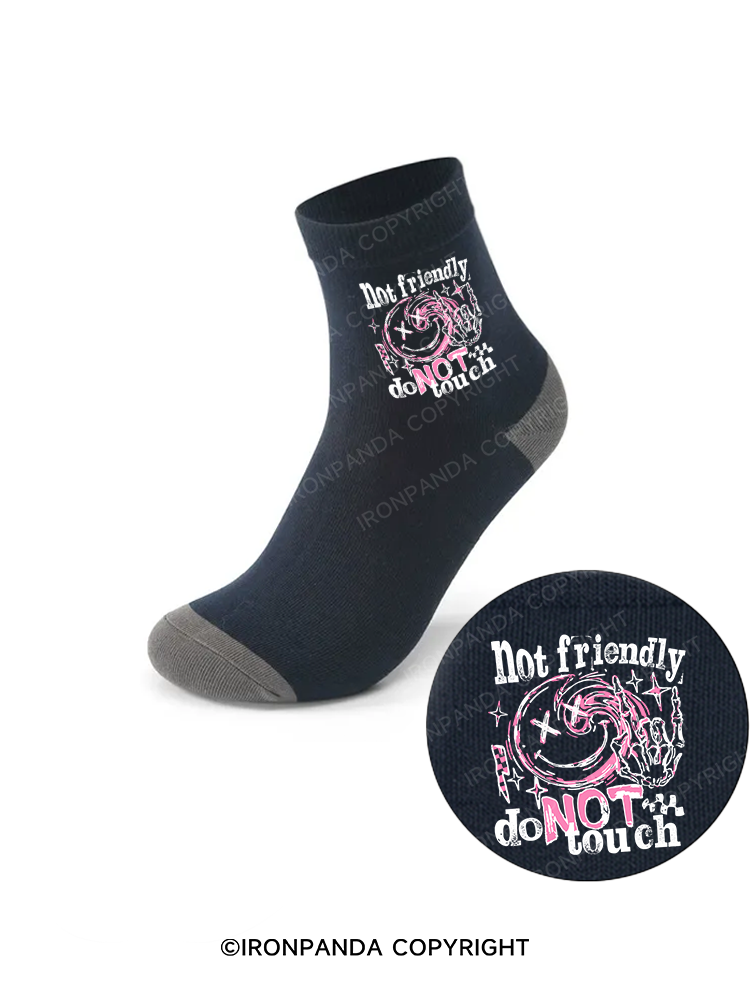 Not friendly, do not touch Crew Socks