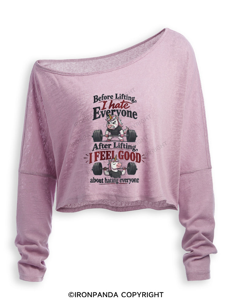 BEFORE LIFTING, I HATE EVERYONE. AFTER LIFTING, I FEEL GOOD ABOUT HATING EVERYONE Off Shoulder Long Sleeve Crop Top