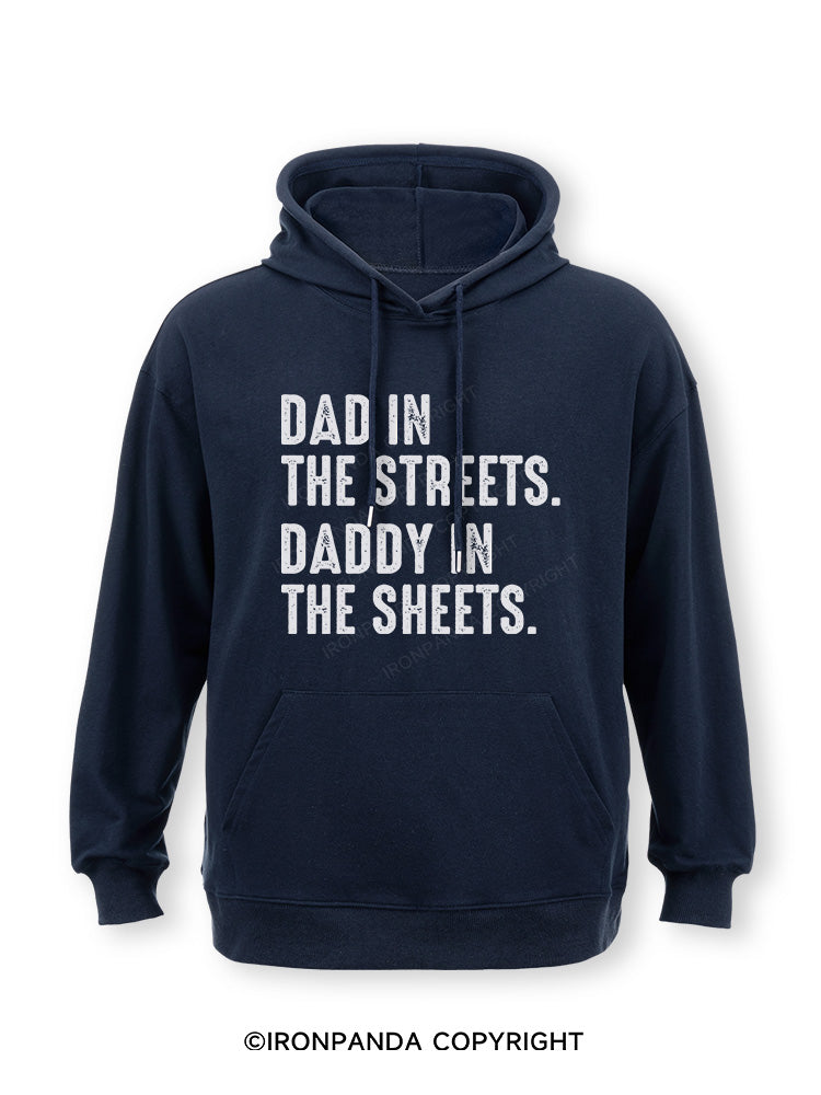 Dad in The Streets Daddy in The Sheets Classic Gym Hoodie