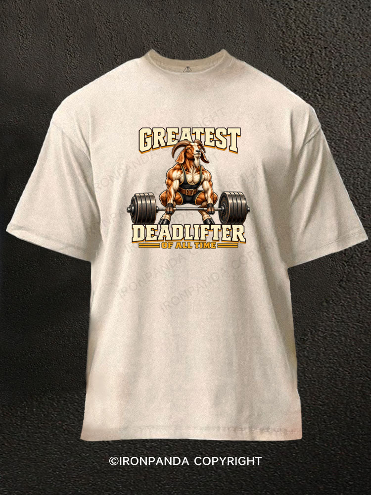 Greatest Deadlifter of All Time Goat Washed Gym Shirt
