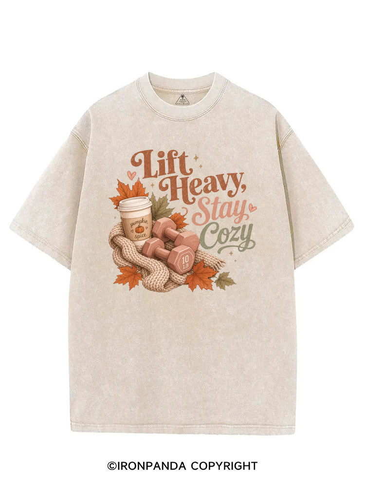 LIFT HEAVY STAY COZY VINTAGE GYM SHIRT