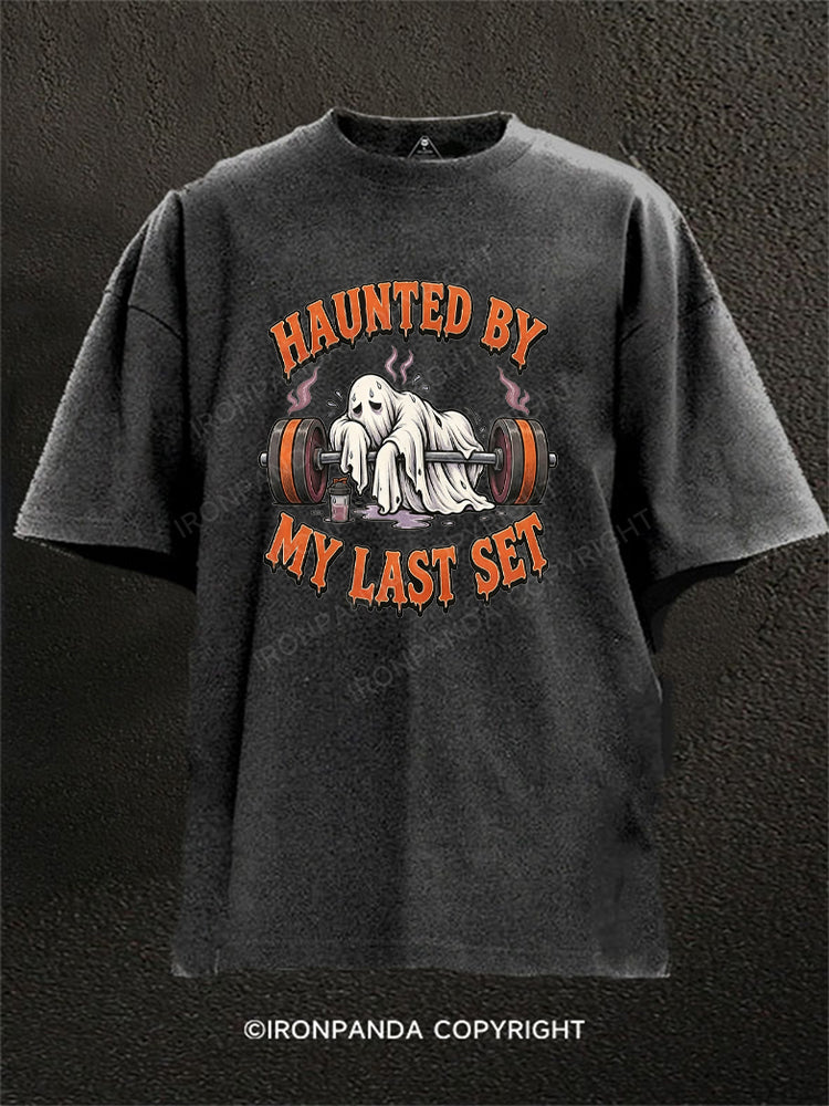 HAUNTED BY MY LAST SET Washed Gym Shirt