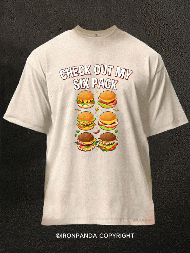 Check Out My Six Pack Hamburger Washed Gym Shirt