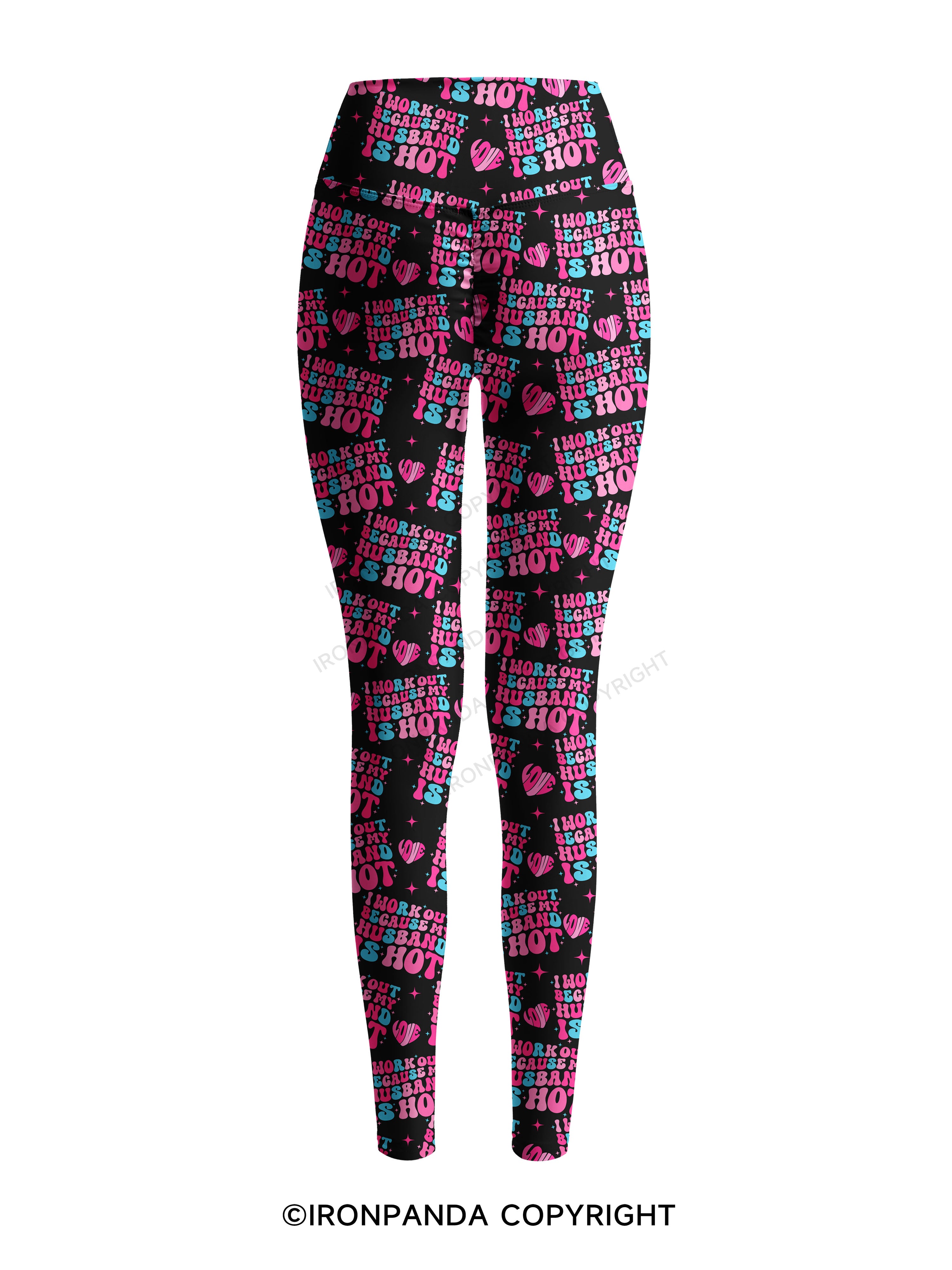 I Work Out Because My Husband is Hot Printed Yoga Pants