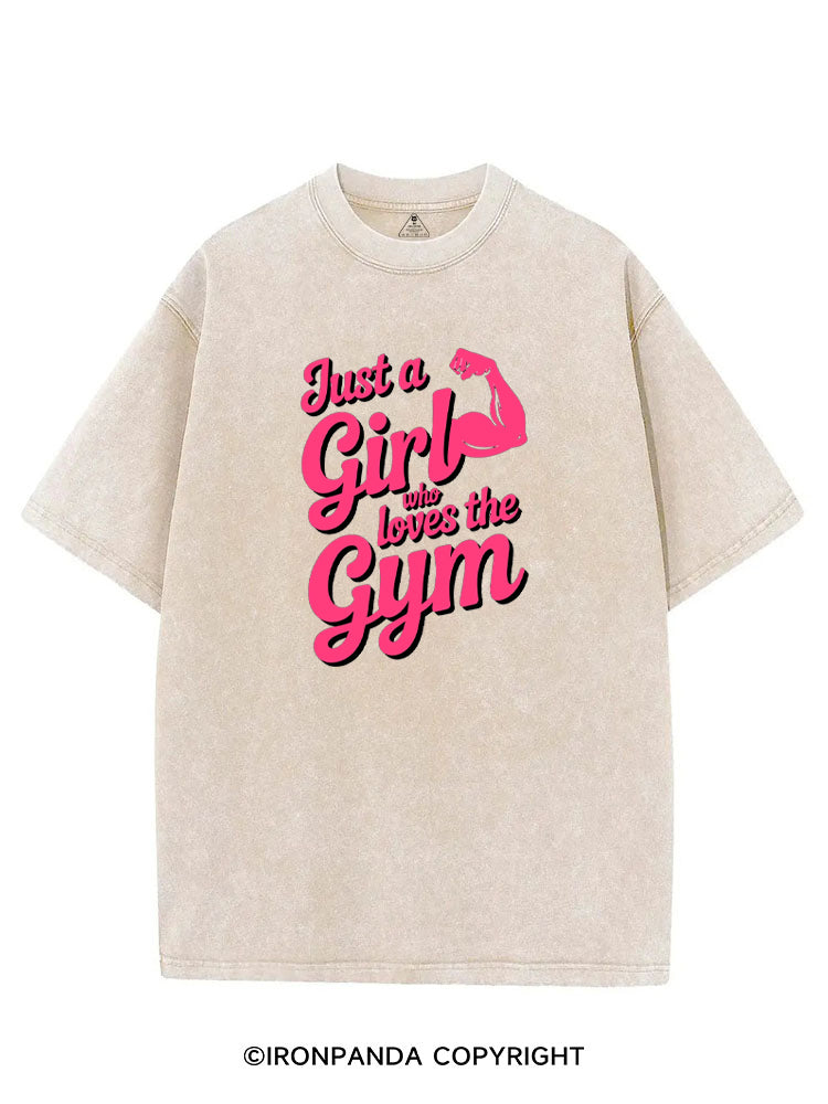 Just a Girl Who Loves the Gym VINTAGE GYM SHIRT