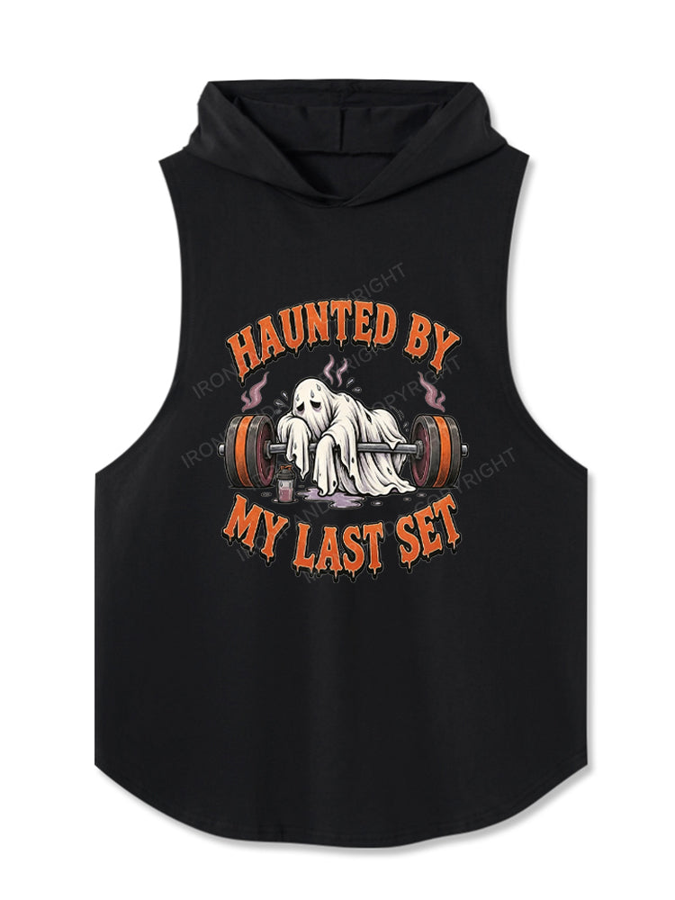 HAUNTED BY MY LAST SET Hooded Tank