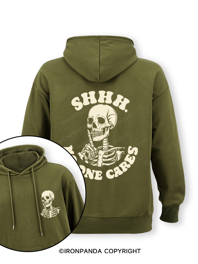 SHHH NO ONE CARES Double-Sided Printed Classic Gym Hoodie