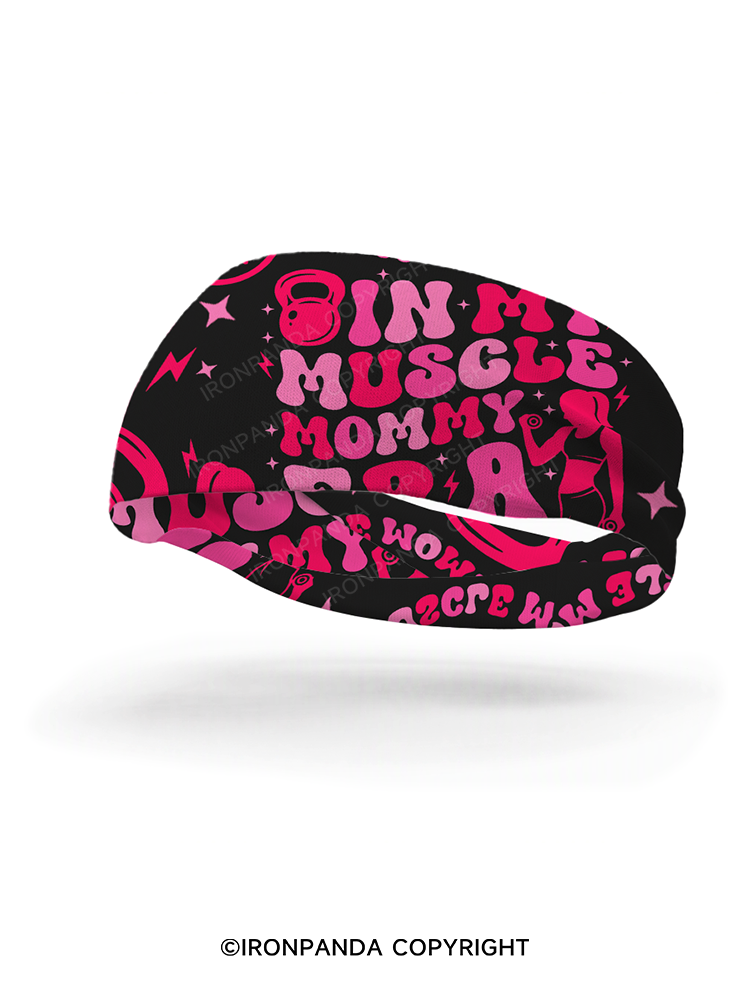 In My Muscle Mommy Era Gym Headband