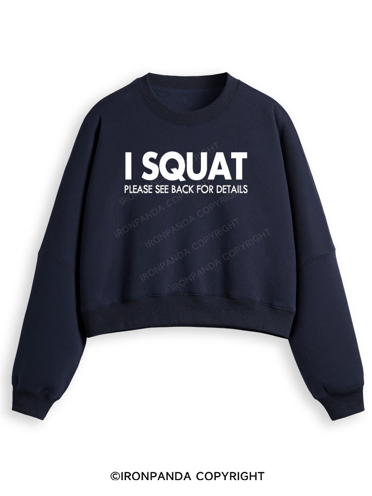 I SQUAT Fleece Crop Sweatshirt