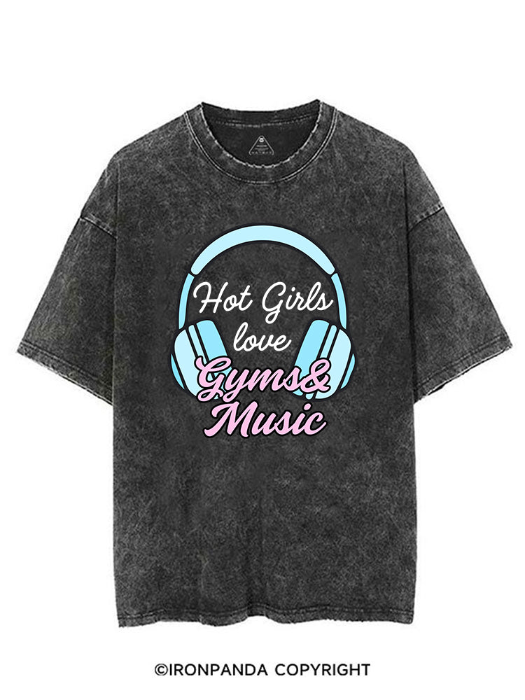 HOT GIRLS LOVE GYMS & MUSIC VINTAGE GYM SHIRT