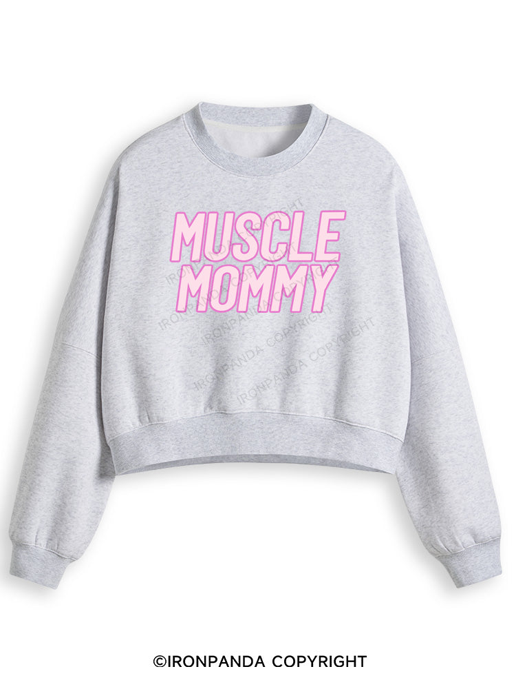 MUSCLE MOM Fleece Crop Sweatshirt