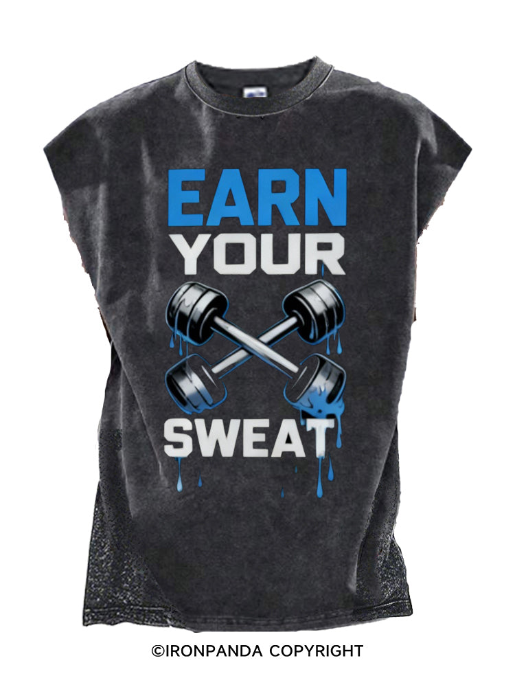 EARN YOUR SWEAT Cut Off Tank