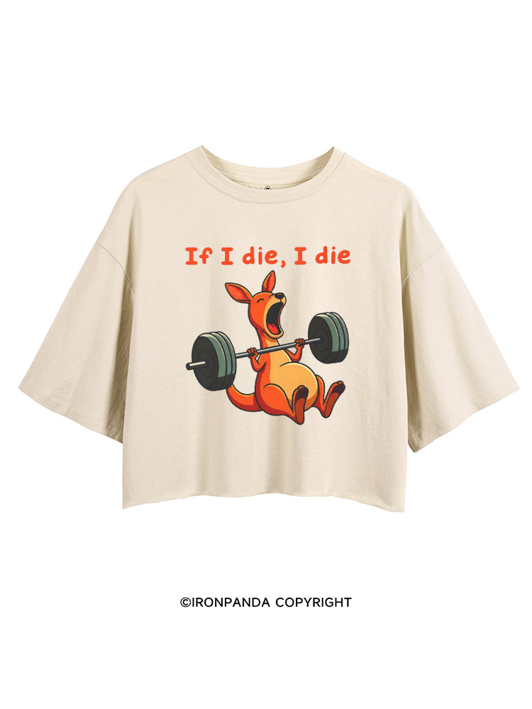 If I Die I Die Kangaroo CROP TOPS