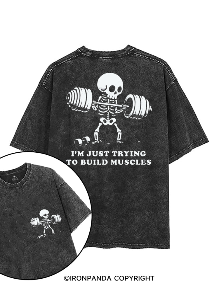 I'M JUST TRYING TO BUILD MUSCLES FUNNY SKELETON printed Gym Shirt