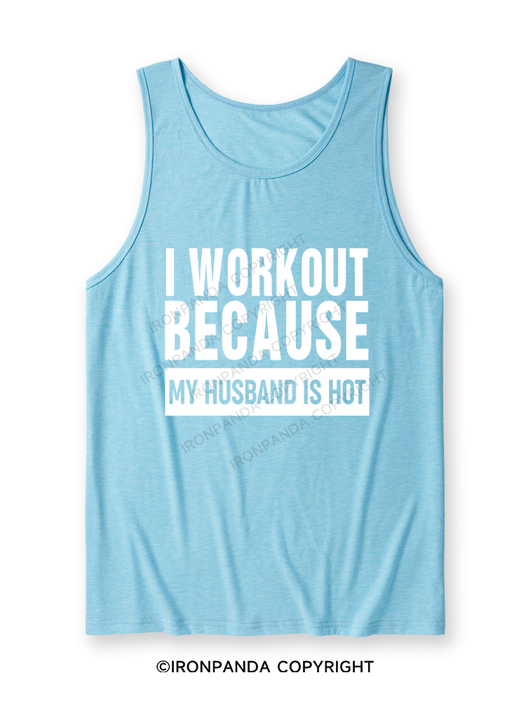 I WORKOUT BECAUSE MY HUSBAND IS HOT LETTER Ultra Soft Heather Tank