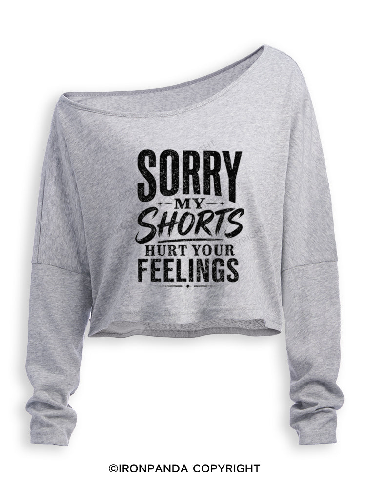 Sorry My Shorts Hurt Your Feelings Off Shoulder Long Sleeve Crop Top