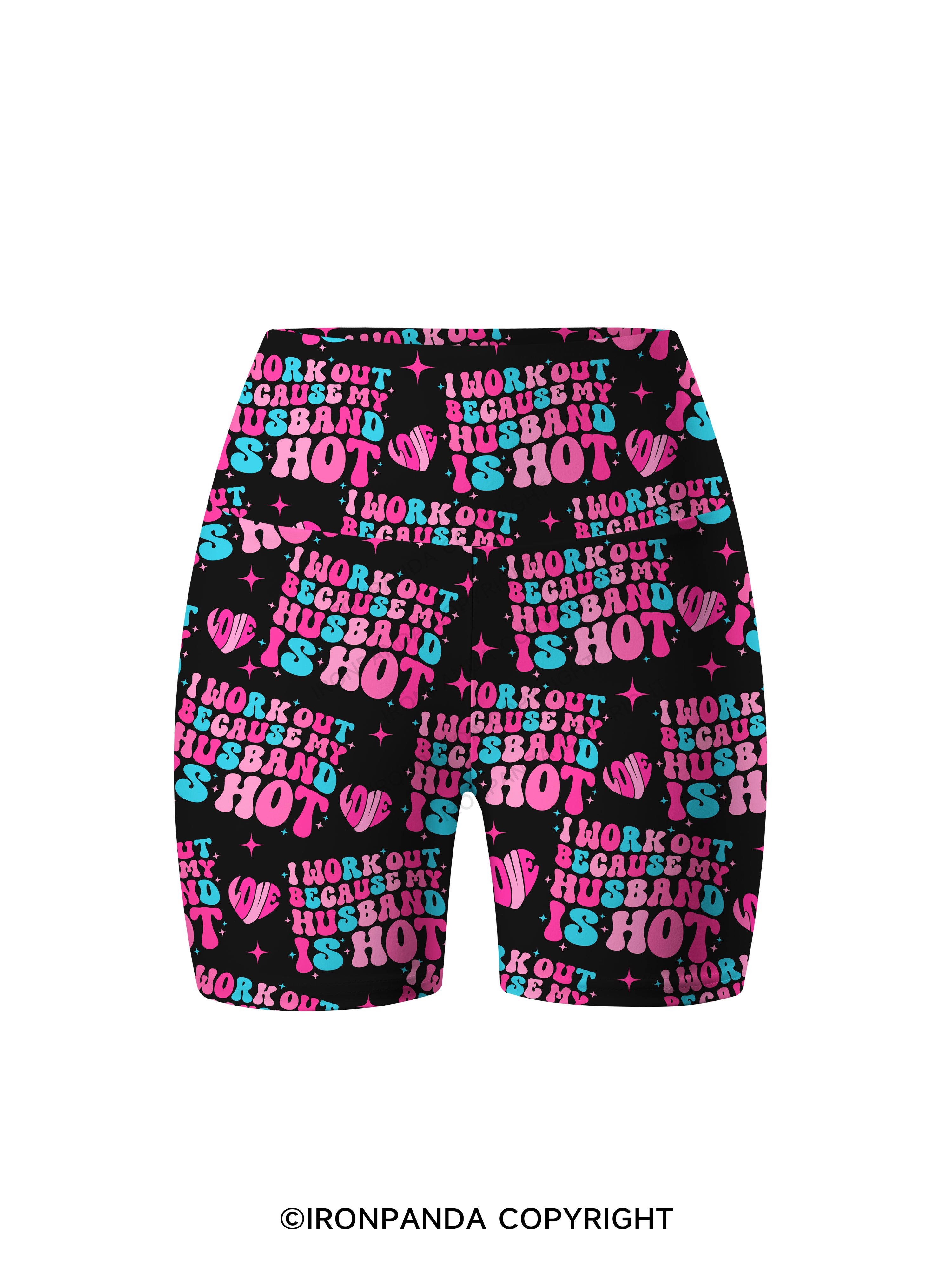 I Work Out Because My Husband is Hot Printed Yoga Cycling Shorts