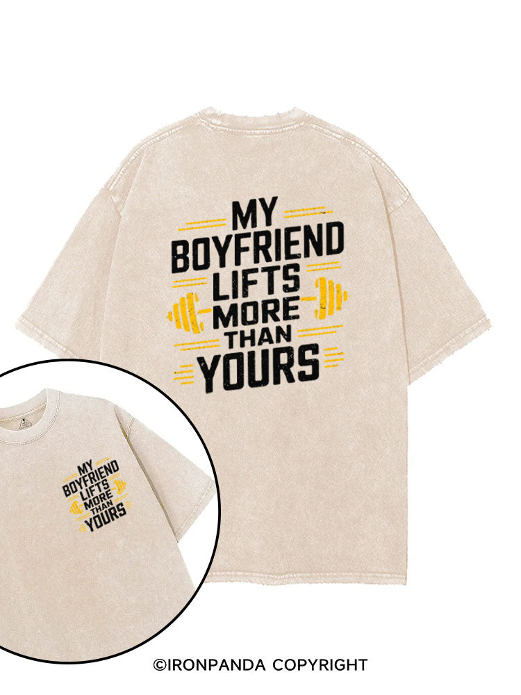 MY BOYFRIEND LIFTS MORE THAN YOURS printed Gym Shirt