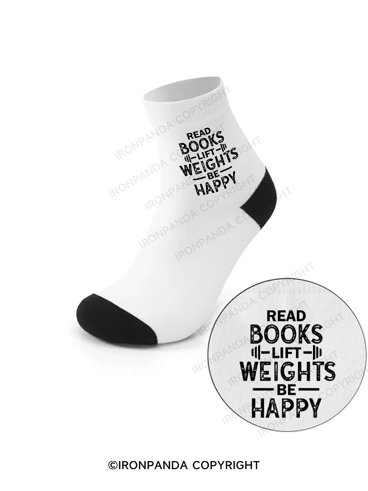 READ BOOKS LIFT WEIGHTS BE HAPPY FUNNY WORKOUT Crew Socks
