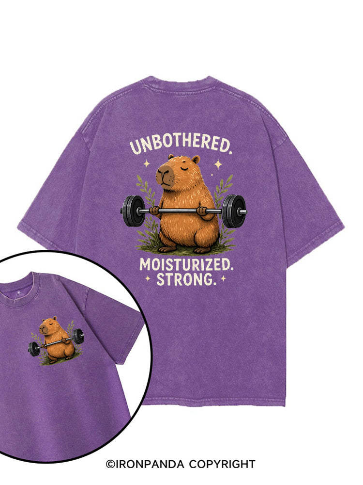 Unbothered. Moisturized. Strong printed Gym Shirt