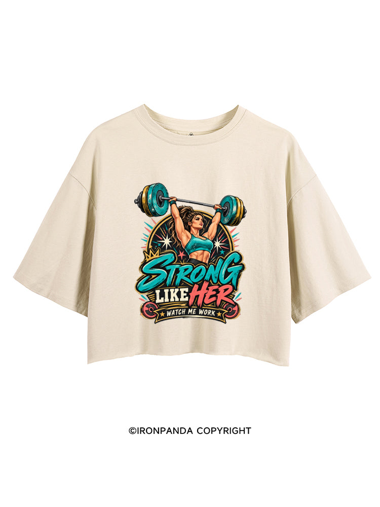 Strong Like Her Weightlifting CROP TOPS