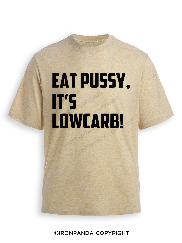 EAT PUSSY, IT'S LOWCARB! Ultra Soft Heather T-Shirt