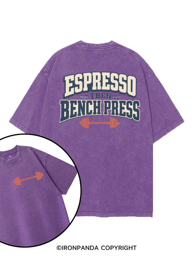 Espresso Then Bench Press printed Gym Shirt