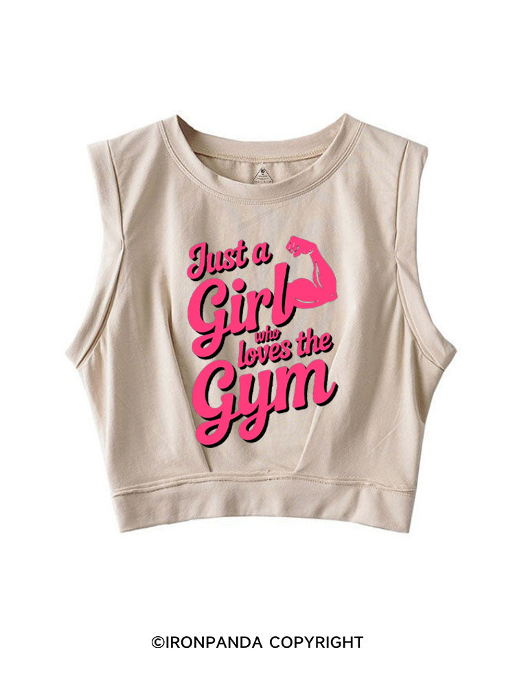 Just a Girl Who Loves the Gym SLEEVELESS CROP TOPS