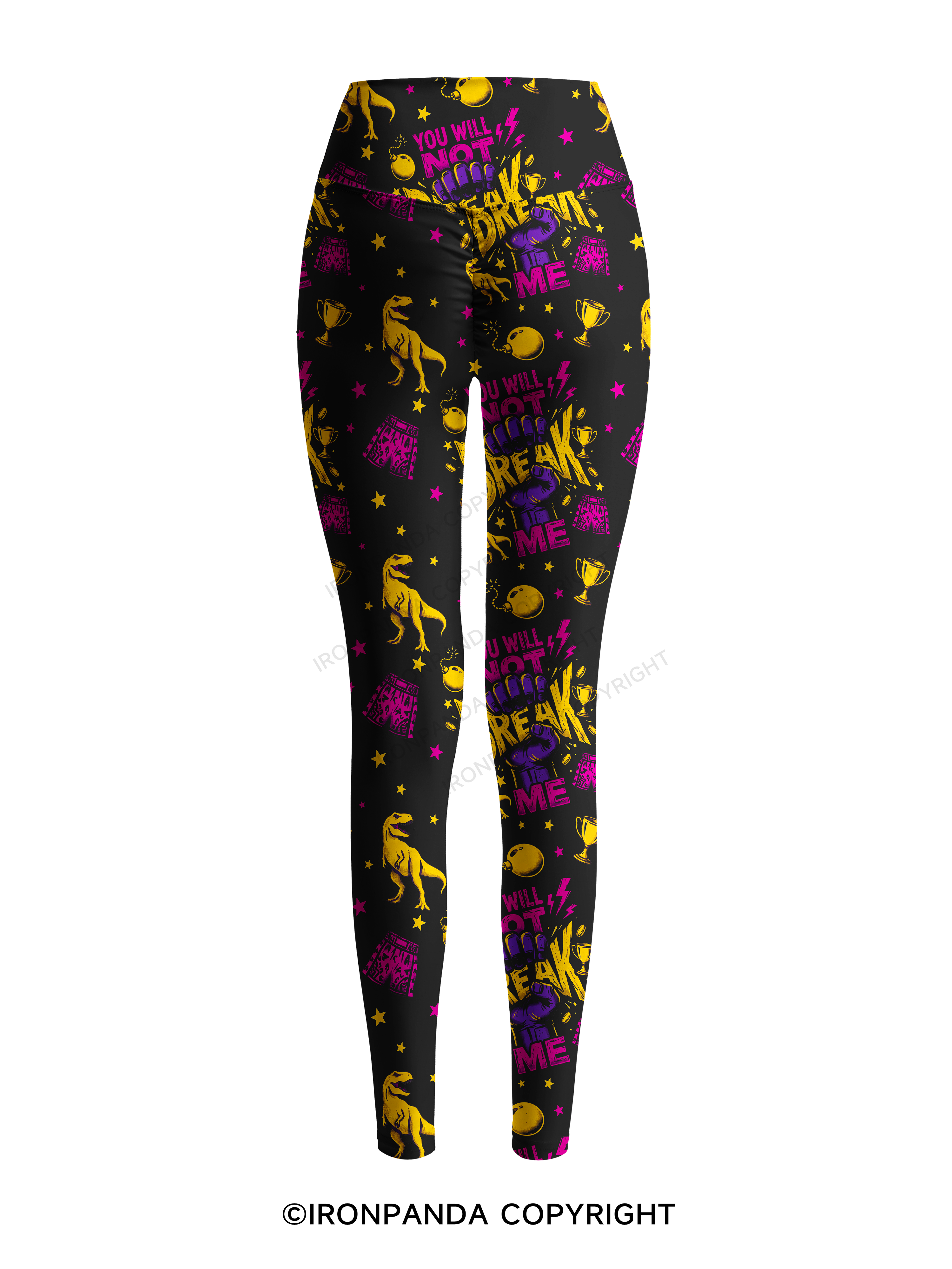 You Will Not Break Me Printed Yoga Pants