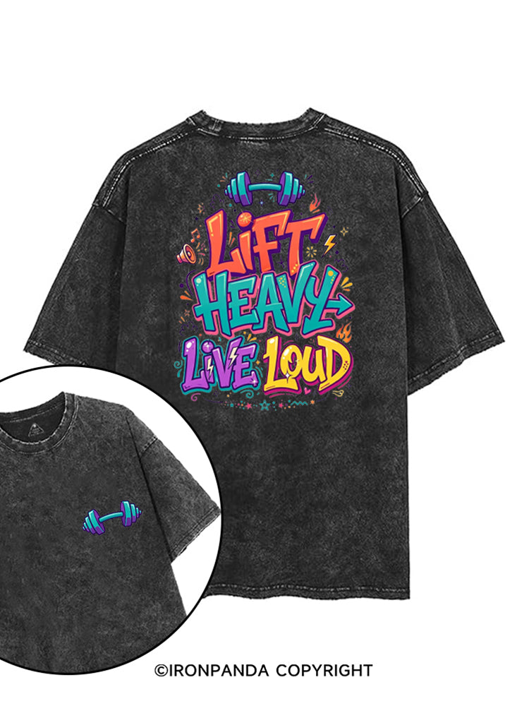 LIFT HEAVY LIVE LOUD WORKOUT printed Gym Shirt