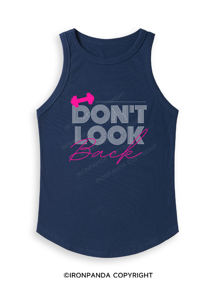 DON'T LOOK BACK GYM LIFE Fitted Tank Top