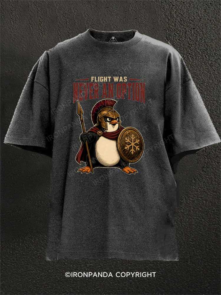 Flight Was Never an Option Spartan Penguin Warrior Washed Gym Shirt