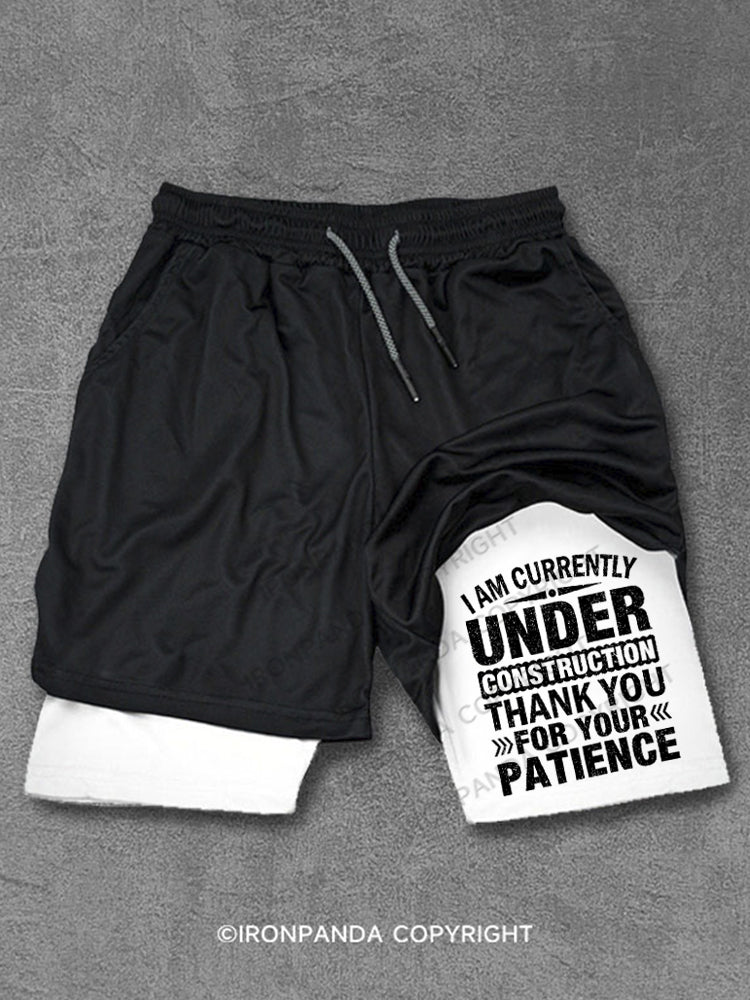 I Am Currently Under Construction Thank You For Your Patience Performance Training Shorts