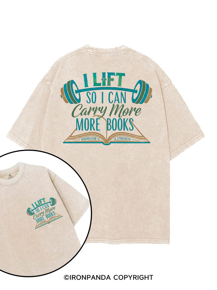 I LIFT SO I CAN CARRY MORE BOOKS KNOWLEDGE IS STRENGTH printed Gym Shirt