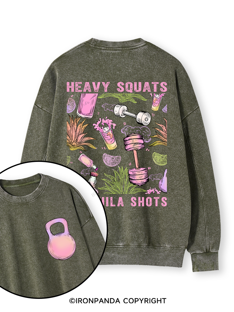 heavy squats & tequila shots Double-Sided Printed Washed Sweatshirt