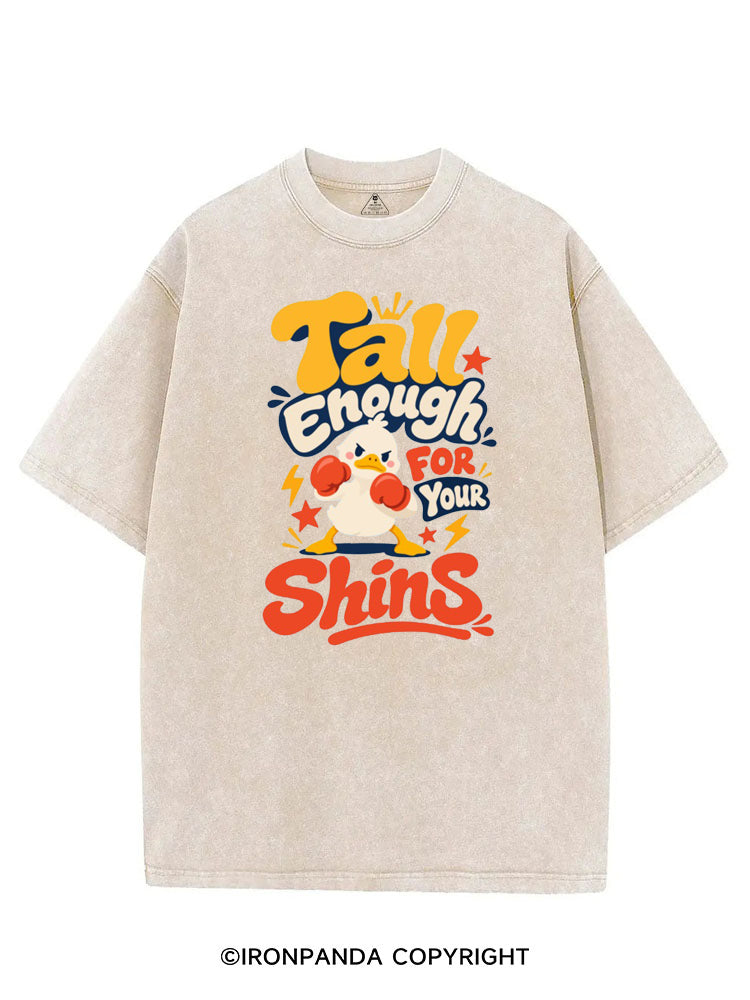 TALL ENOUGH FOR YOUR SHINS DUCK VINTAGE GYM SHIRT