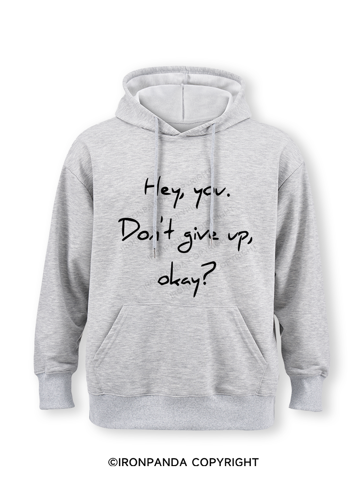 hey you don't give up Classic Gym Hoodie