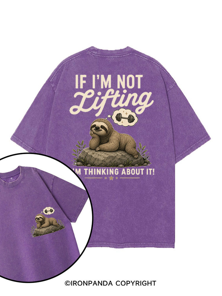 I'M NOT LIFTING, I'M THINKING ABOUT IT! printed Gym Shirt