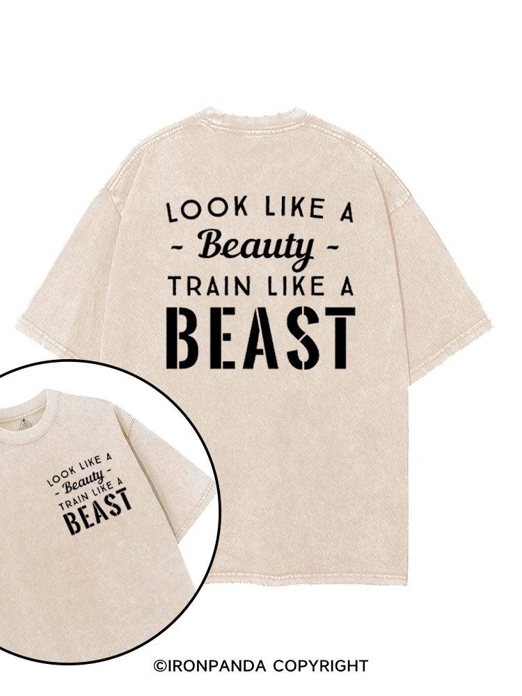 Look like a beauty. Train like a beast printed Gym Shirt