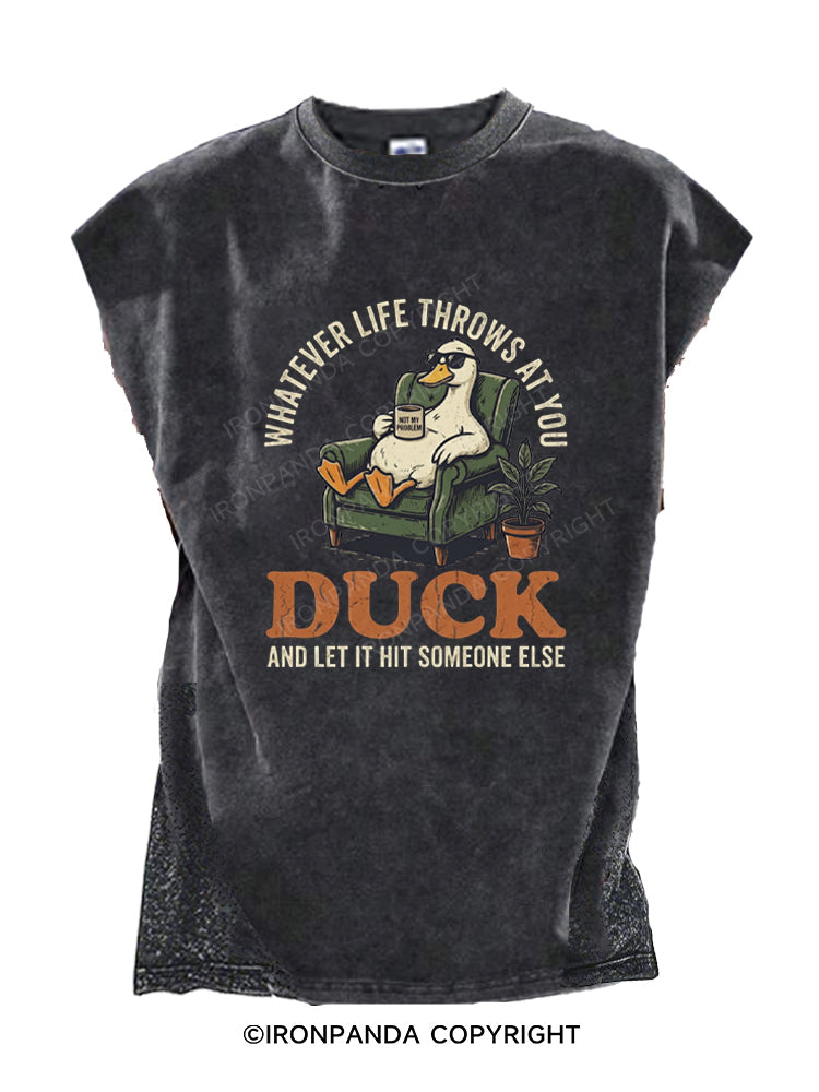 Whatever Life Throws At You Duck Cut Off Tank