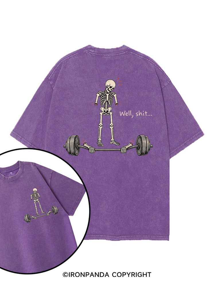 Well Shit Funny printed Gym Shirt