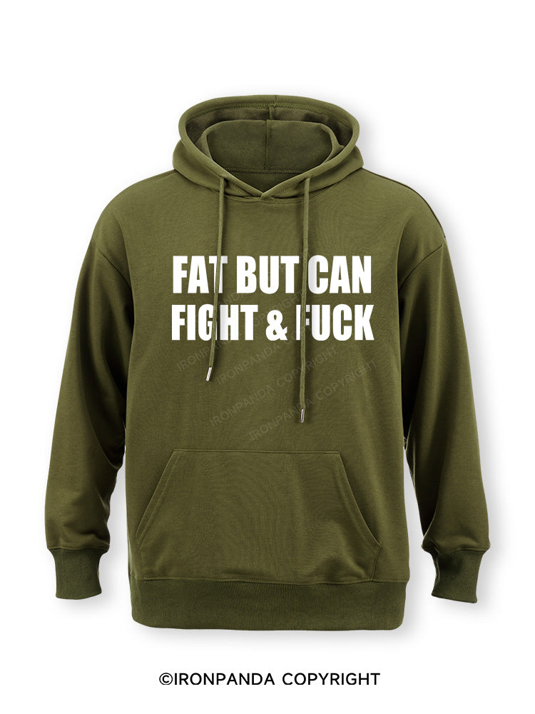 Fat But Can Fight & Fuck Classic Gym Hoodie